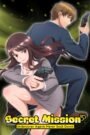 Secret Mission – Undercover Agents Never Back Down!